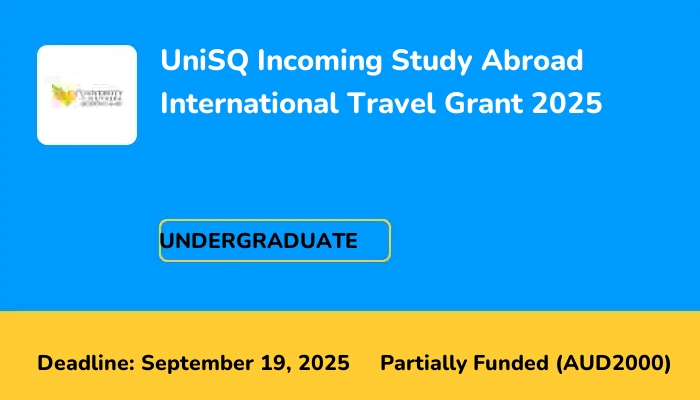 UniSQ Incoming Study Abroad International Travel Grant 2025