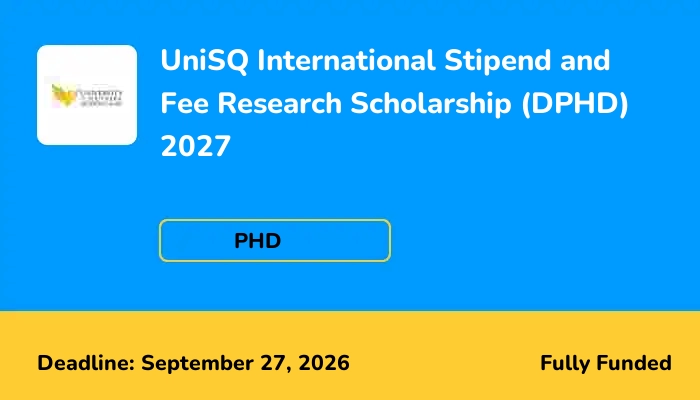 UniSQ International Stipend and Fee Research Scholarship (DPHD) 2027