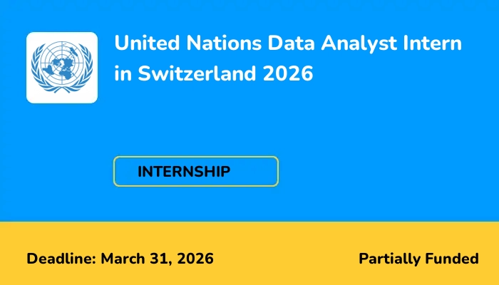United Nations Data Analyst Intern in Switzerland 2026