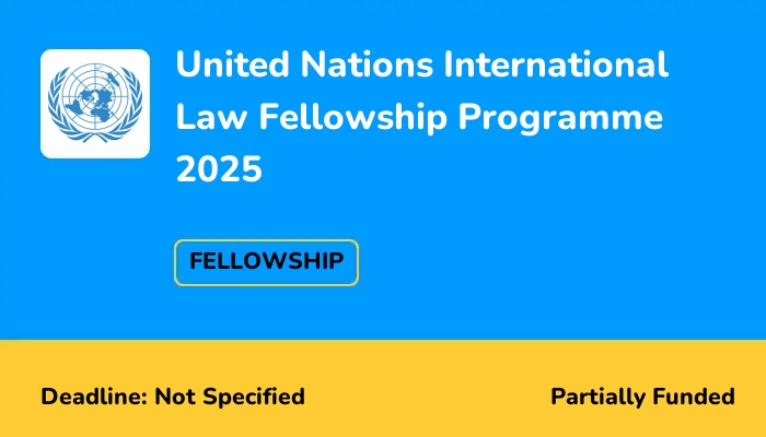 United Nations International Law Fellowship Programme 2025