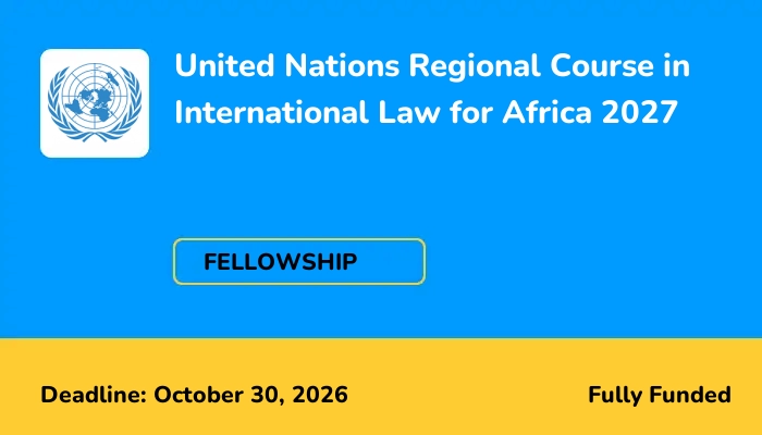 United Nations Regional Course in International Law for Africa 2027