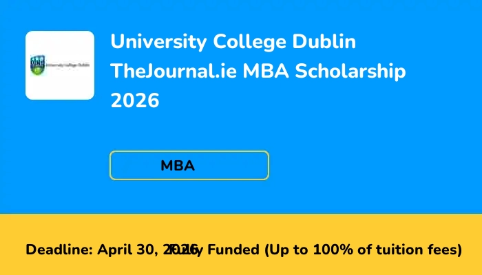 University College Dublin TheJournal.ie MBA Scholarship 2026