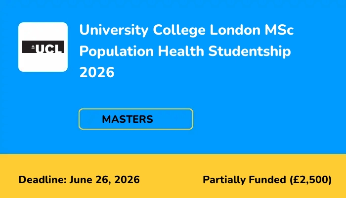 University College London MSc Population Health Studentship 2026
