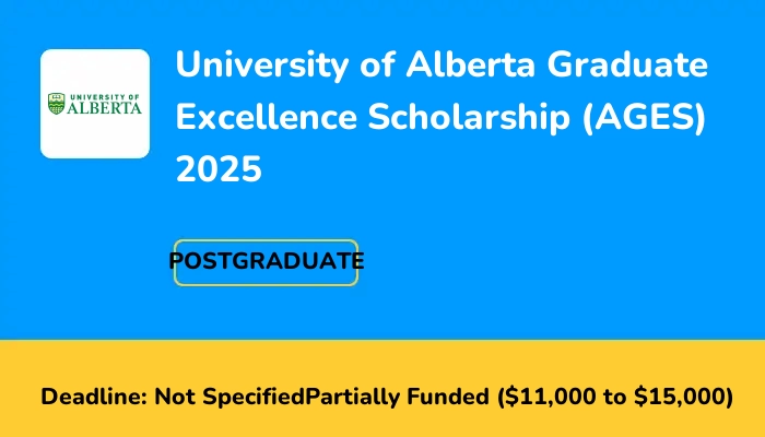 University of Calgary 2025 Alberta Graduate Excellence Scholarship (AGES)