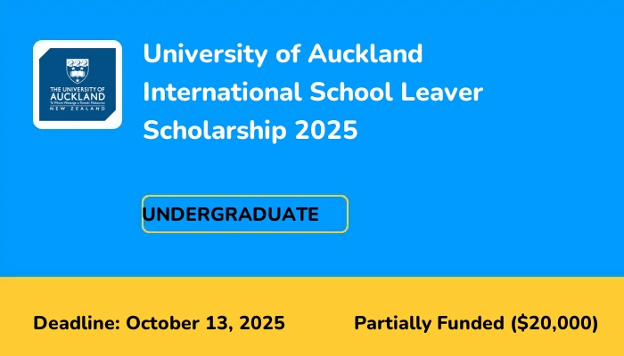 University of Auckland International School Leaver Scholarship 2025