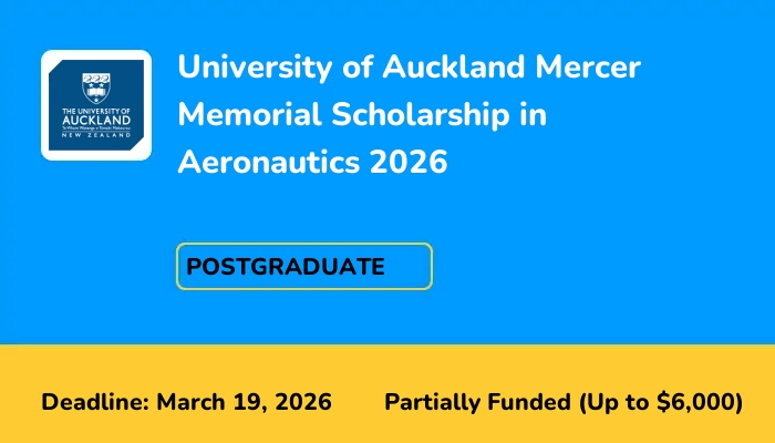 University of Auckland Mercer Memorial Scholarship in Aeronautics 2026