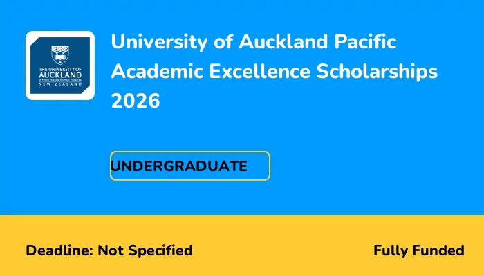 University of Auckland Pacific Academic Excellence Scholarships 2026