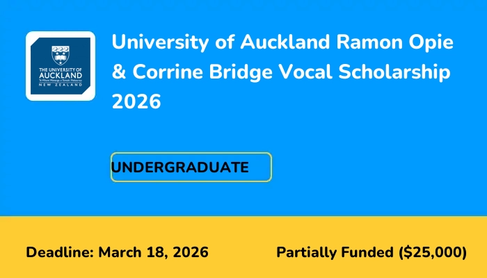 University of Auckland Ramon Opie & Corrine Bridge Vocal Scholarship 2026