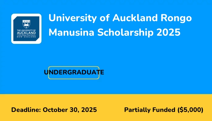 University of Auckland Rongo Manusina Scholarship 2025