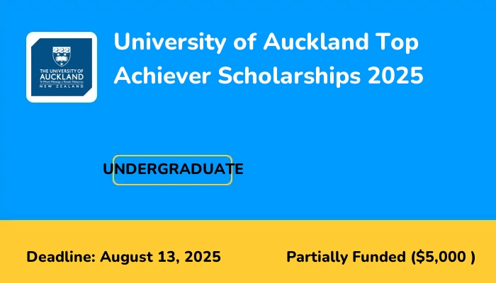 University of Auckland Top Achiever Scholarships 2025