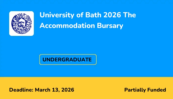 University of Bath 2026 The Accommodation Bursary