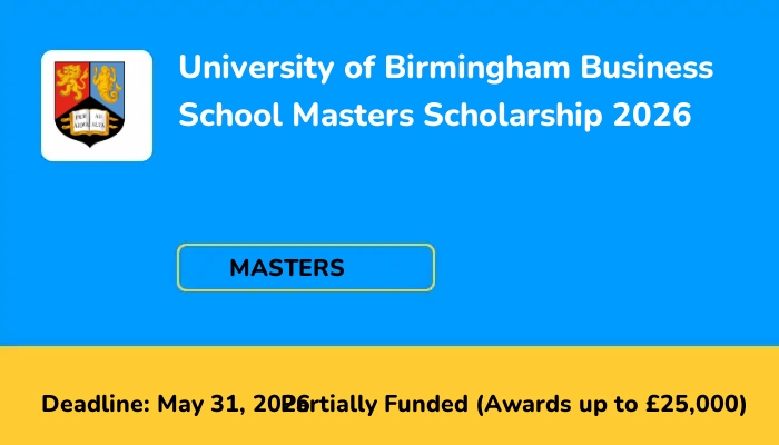 University of Birmingham Business School Masters Scholarship 2026