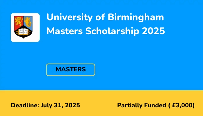 University of Birmingham Masters Scholarship 2025