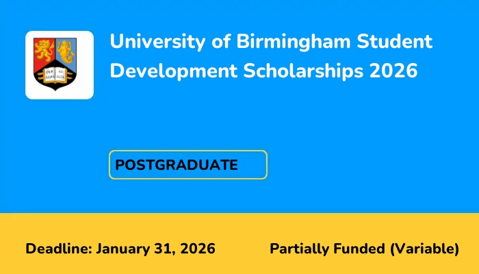 University of Birmingham Student Development Scholarships 2026
