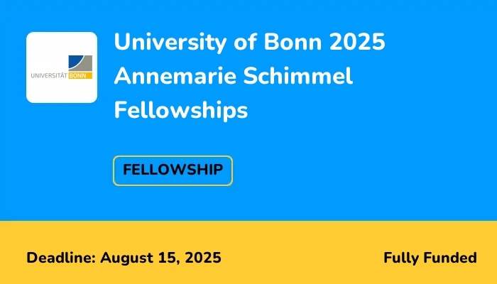 University of Bonn 2025 Annemarie Schimmel Fellowships