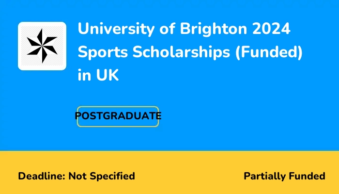 University of Brighton 2024 Sports Scholarships (Funded) in UK