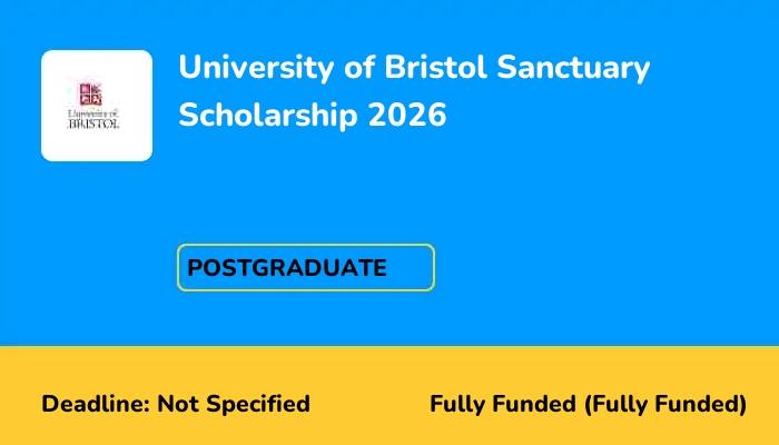 University of Bristol Sanctuary Scholarship 2026