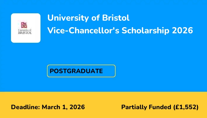University of Bristol Vice-Chancellor's Scholarship 2026