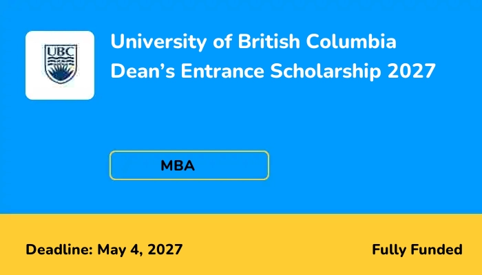University of British Columbia Dean's Entrance Scholarship 2027