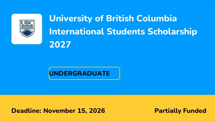 University of British Columbia International Students Scholarship 2027