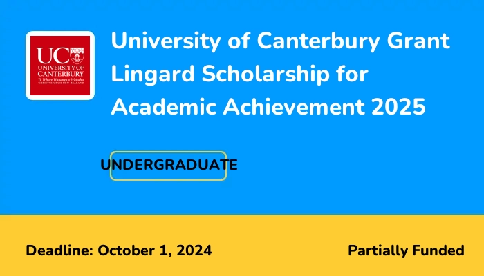 University of Canterbury Grant Lingard Scholarship for Academic Achievement 2025