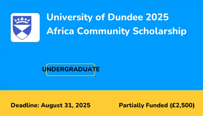 University of Dundee 2025 Africa Community Scholarship