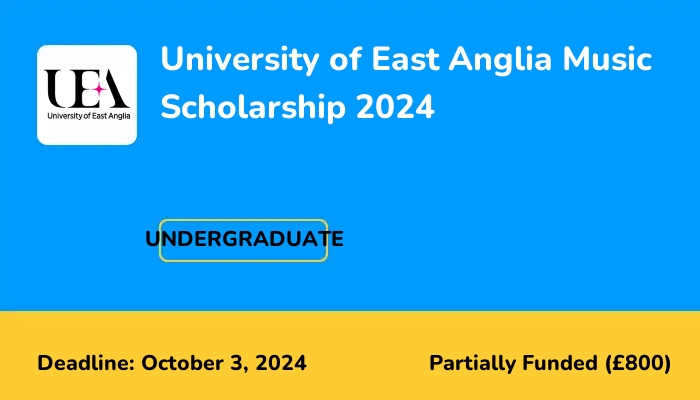 University of East Anglia Music Scholarship 2024