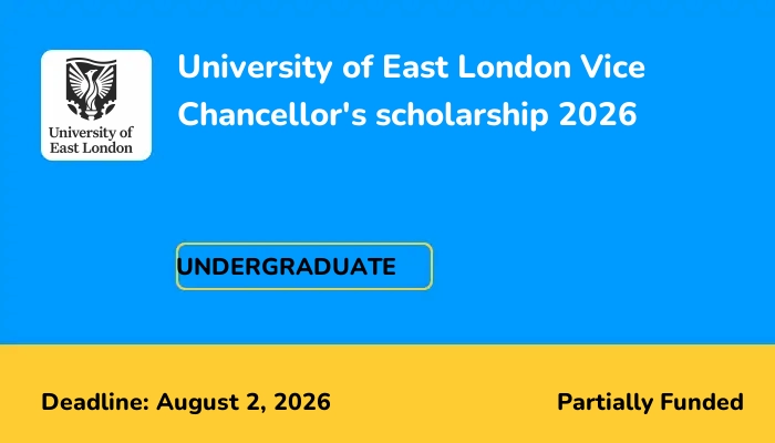 University of East London Vice Chancellor's scholarship 2026