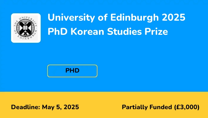University of Edinburgh 2025 PhD Korean Studies Prize