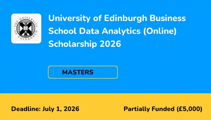 University of Edinburgh Business School Data Analytics (Online) Scholarship 2026