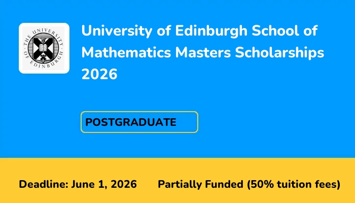 University of Edinburgh School of Mathematics Masters Scholarships 2026