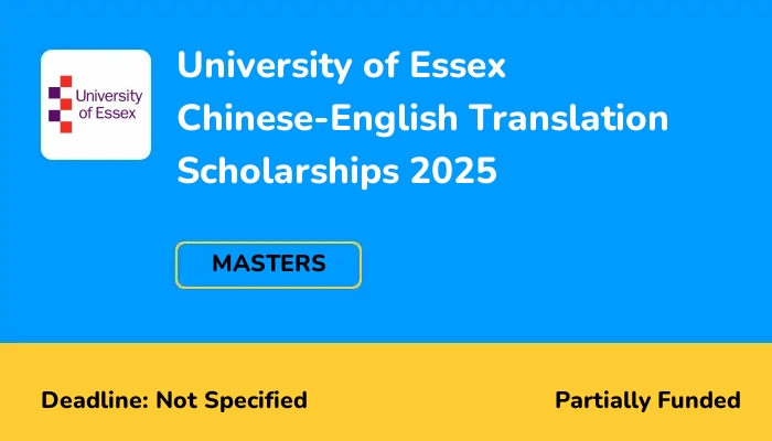University of Essex Chinese-English Translation Scholarships 2025