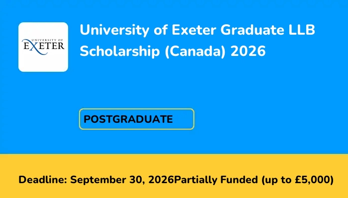 University of Exeter Graduate LLB Scholarship (Canada) 2026