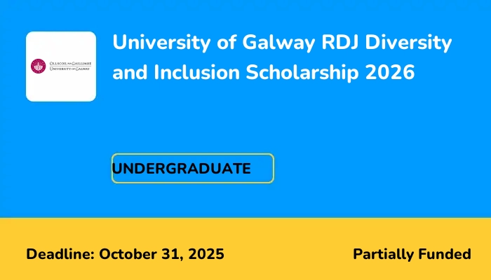 University of Galway RDJ Diversity and Inclusion Scholarship 2026