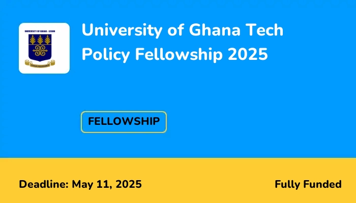 University of Ghana Tech Policy Fellowship 2025