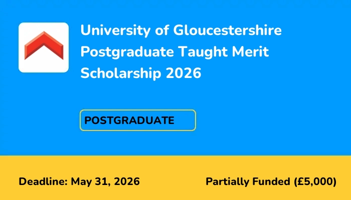 University of Gloucestershire Postgraduate Taught Merit Scholarship 2026