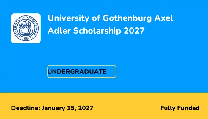 University of Gothenburg Axel Adler Scholarship 2027