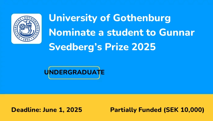 University of Gothenburg Nominate a student to Gunnar Svedberg’s Prize 2025