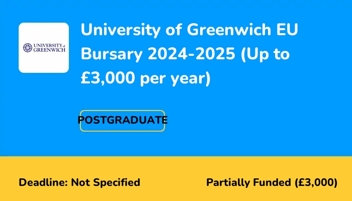University of Greenwich EU Bursary 2024-2025 (Up to £3,000 per year)