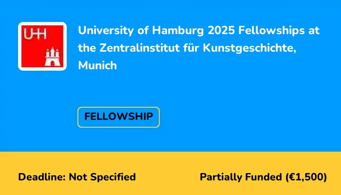 University of Hamburg 2025 Fellowships at the Zentralinstitut für Kunstgeschichte, Munich