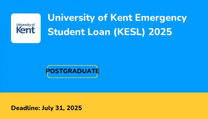 University of Kent Emergency Student Loan (KESL) 2025
