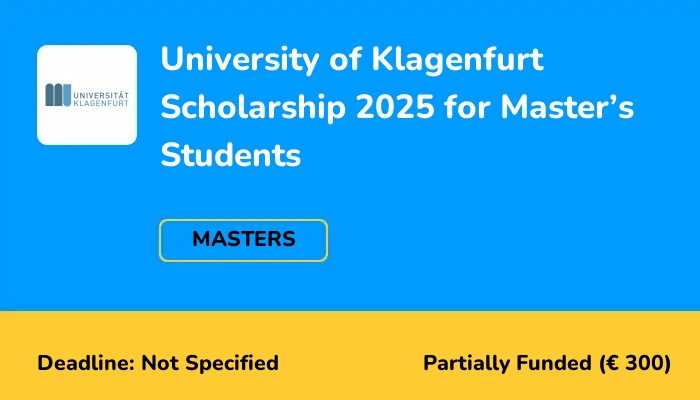 University of Klagenfurt Scholarship 2025 for Master’s Students