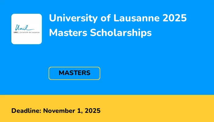 University of Lausanne 2025 Masters Scholarships
