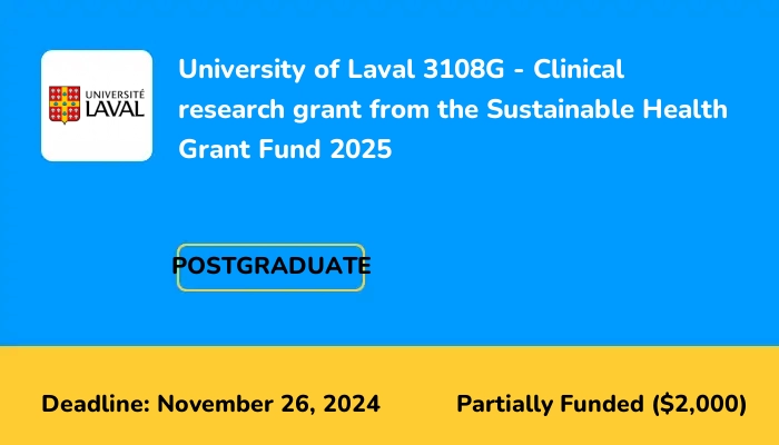 University of Laval 3108G - Clinical research grant from the Sustainable Health Grant Fund 2025