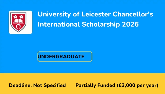 University of Leicester Chancellor's International Scholarship 2026