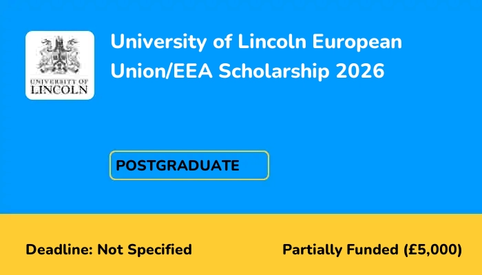 University of Lincoln European Union/EEA Scholarship 2026