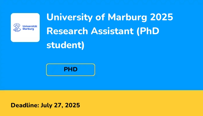 University of Marburg 2025 Research Assistant (PhD student)