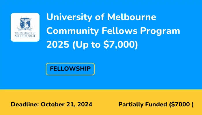 University of Melbourne Community Fellows Program 2025 (Up to $7,000)