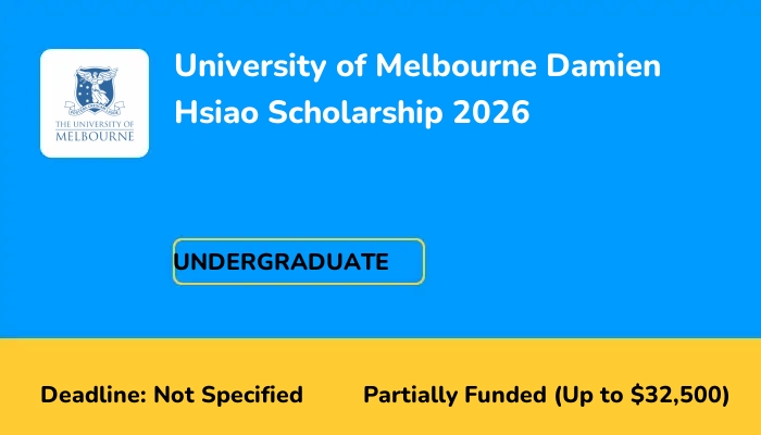 University of Melbourne Damien Hsiao Scholarship 2026