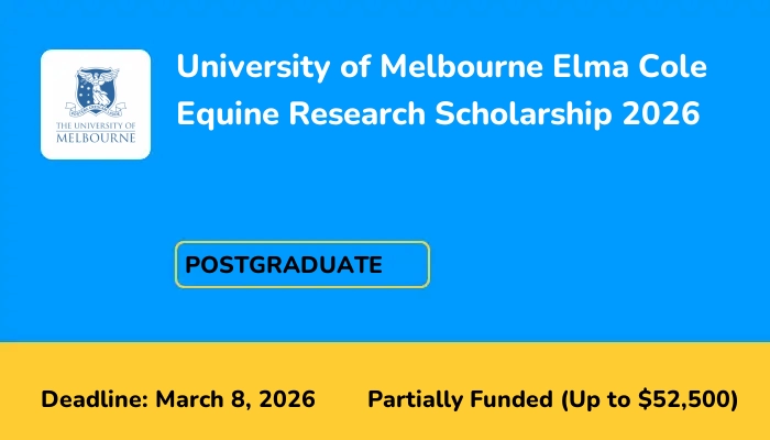 University of Melbourne Elma Cole Equine Research Scholarship 2026